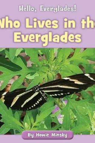 Cover of Who Lives in the Everglades