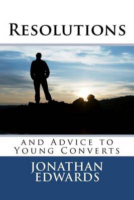 Book cover for Resolutions and Advice to Young Converts