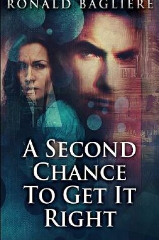 Cover of A Second Chance To Get It Right