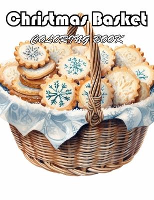 Book cover for Christmas Basket Coloring Book