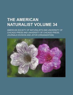 Book cover for The American Naturalist Volume 34