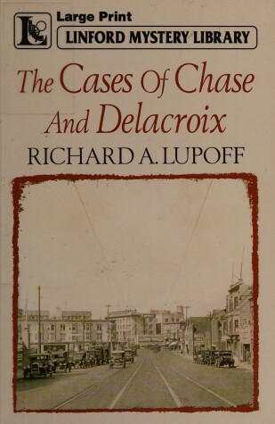 Book cover for The Cases Of Chase And Delacroix