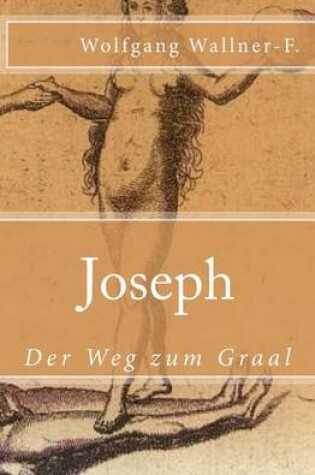 Cover of Joseph - Der Weg zum Graal