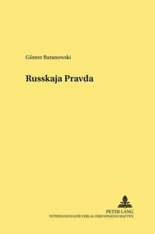 Cover of Die "Russkaja Pravda" - Ein Mittelalterliches Rechtsdenkmal