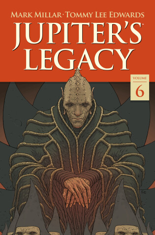 Cover of Jupiter's Legacy Volume 6: Finale