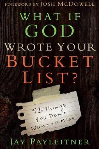 Cover of What If God Wrote Your Bucket List?