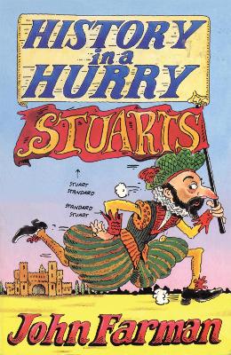 Book cover for History in a Hurry: Stuarts