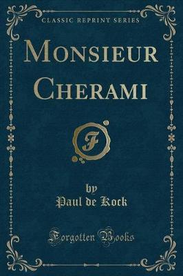 Book cover for Monsieur Cherami (Classic Reprint)