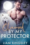 Book cover for Claimed By My Protector