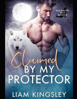 Cover of Claimed By My Protector