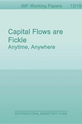 Cover of Capital Flows Are Fickle