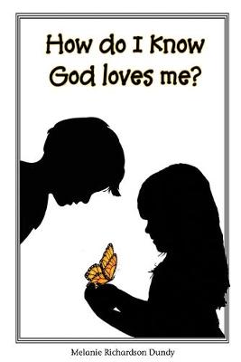 Book cover for How Do I Know God Loves Me?