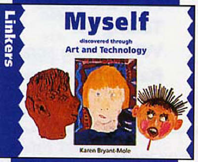 Cover of Myself Discovered Through Art and Technology