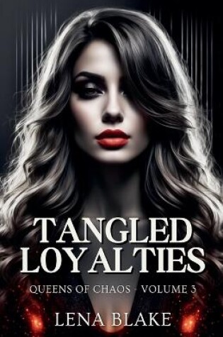 Cover of Tangled Loyalties