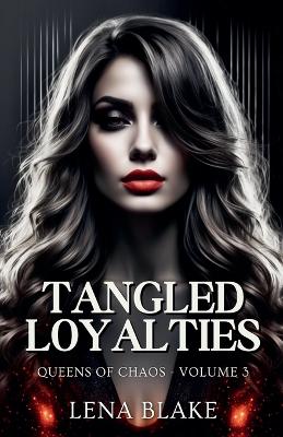 Cover of Tangled Loyalties