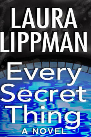 Cover of Every Secret Thing