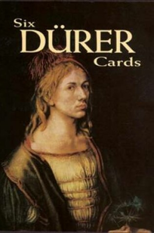 Cover of Six Durer Cards