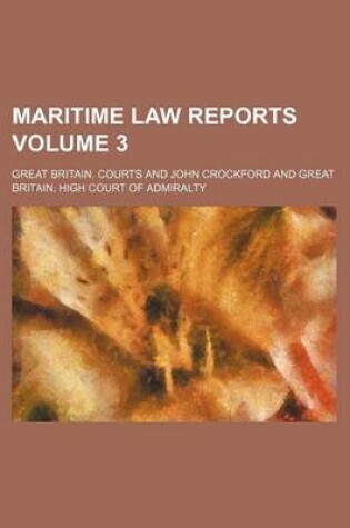 Cover of Maritime Law Reports Volume 3