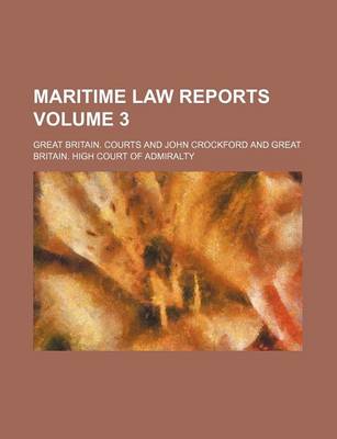 Book cover for Maritime Law Reports Volume 3