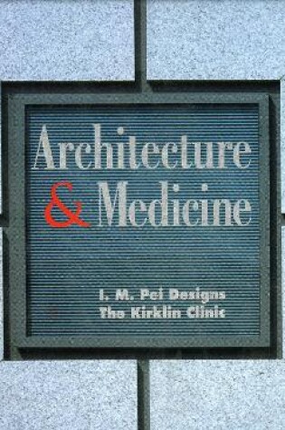 Cover of Architecture and Medicine