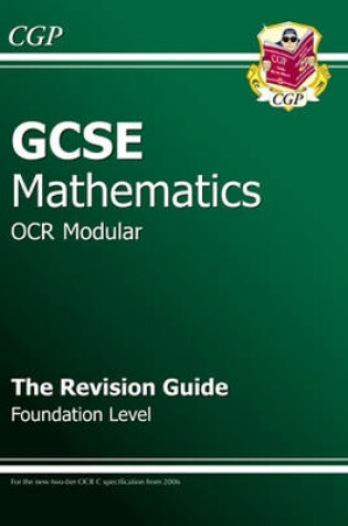 Cover of GCSE Maths OCR A (Modular) Revision Guide - Foundation