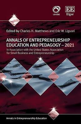 Book cover for Annals of Entrepreneurship Education and Pedagogy – 2021