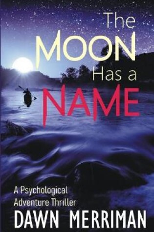 Cover of The Moon Has a Name