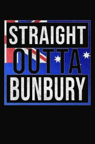 Cover of Straight Outta Bunbury