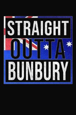 Book cover for Straight Outta Bunbury