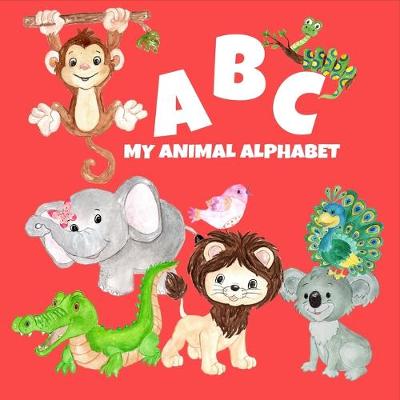 Cover of ABC My Animal Alphabet