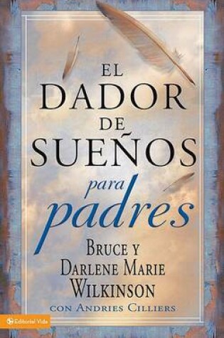 Cover of El Dador de Suenos Para Padres