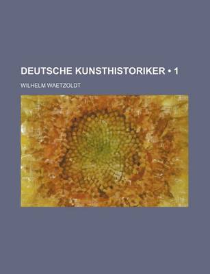 Book cover for Deutsche Kunsthistoriker (1)