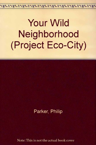 Book cover for Your Wild Neighborhood