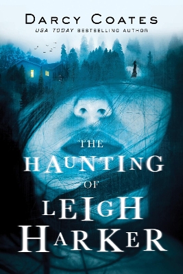 Book cover for The Haunting of Leigh Harker