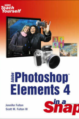 Cover of Adobe Photoshop Elements 4 in a Snap
