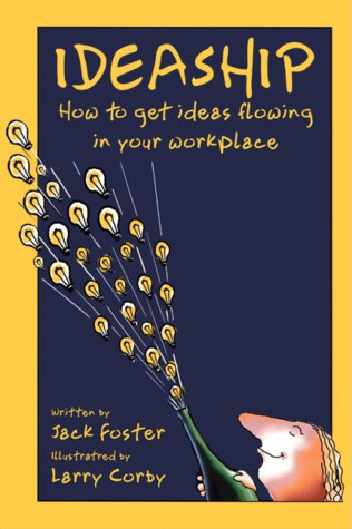 Book cover for Ideaship: How to Get Ideas Flowing in Your Work Place