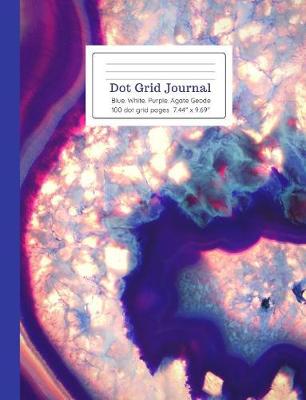 Book cover for Dot Grid Journal Blue White & Purple Agate Geode