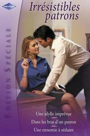 Cover of Irresistibles Patrons (Harlequin Edition Speciale)