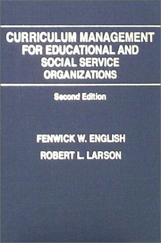 Cover of Curriculum Management for Educational and Social Service Organizations