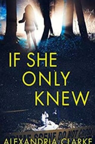 Cover of If She Only Knew