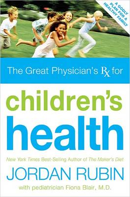 Book cover for The Great Physician's RX for Children's Health