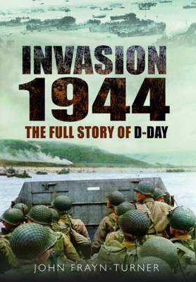 Book cover for Invasion 1944: The Full Story of D-Day