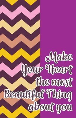 Book cover for Make your heart beautiful