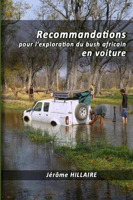 Book cover for Recommandations pour l'exploration du bush africain en voiture