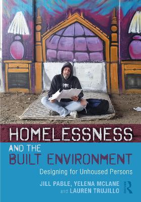 Book cover for Homelessness and the Built Environment