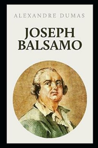 Cover of Joseph Balsamo - Tome I Annoté