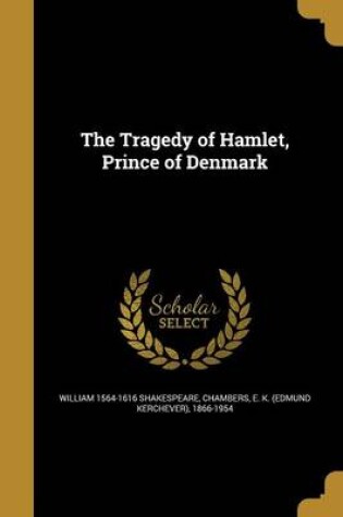 Cover of The Tragedy of Hamlet, Prince of Denmark