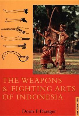 Book cover for Weapons & Fighting Arts of Indonesia