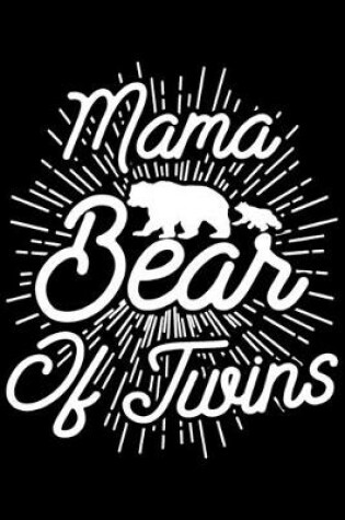 Cover of Mama Bear Of Twins