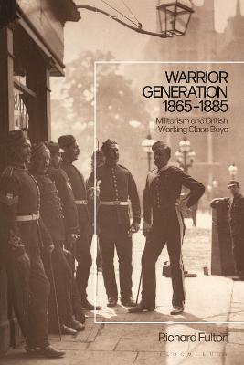 Cover of Warrior Generation 1865-1885